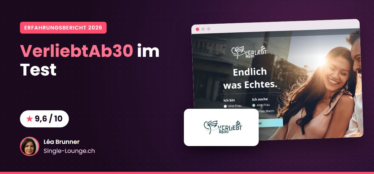 VerliebtAb30 im Test